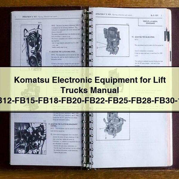 Komatsu Electronic Equipment Lift Trucks (FB12-FB15-FB18-FB20-FB22-FB25-FB28-FB30-1R) Service Repair Workshop Manual PDF
