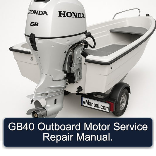 GB40 Outboard Motor Service Repair Workshop Manual