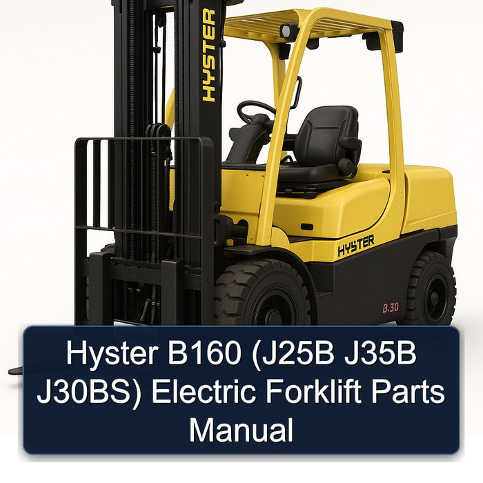 Hyster B160 (j25b J35B J30bs) Electric Forklift Parts Catalog PDF