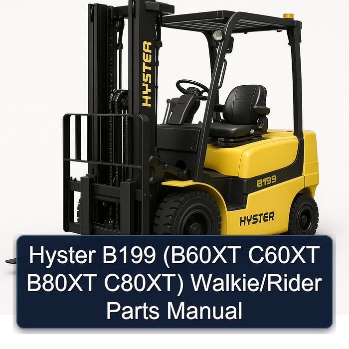 Hyster B199 (b60xt C60XT B80XT C80xt) Walkie/rider Parts Catalog PDF
