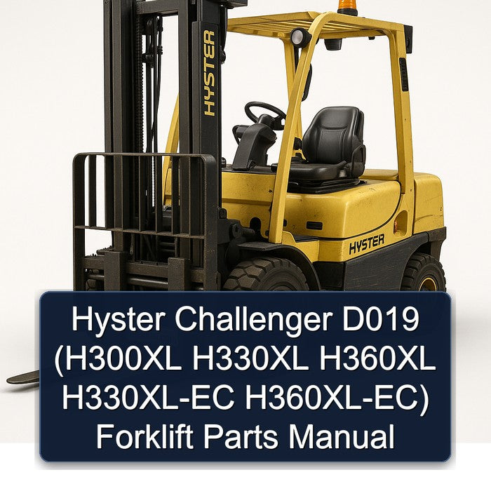Hyster Challenger D019 (h300xl H330XL H360XL H330xl-ec H360xl-ec) Forklift Parts Catalog