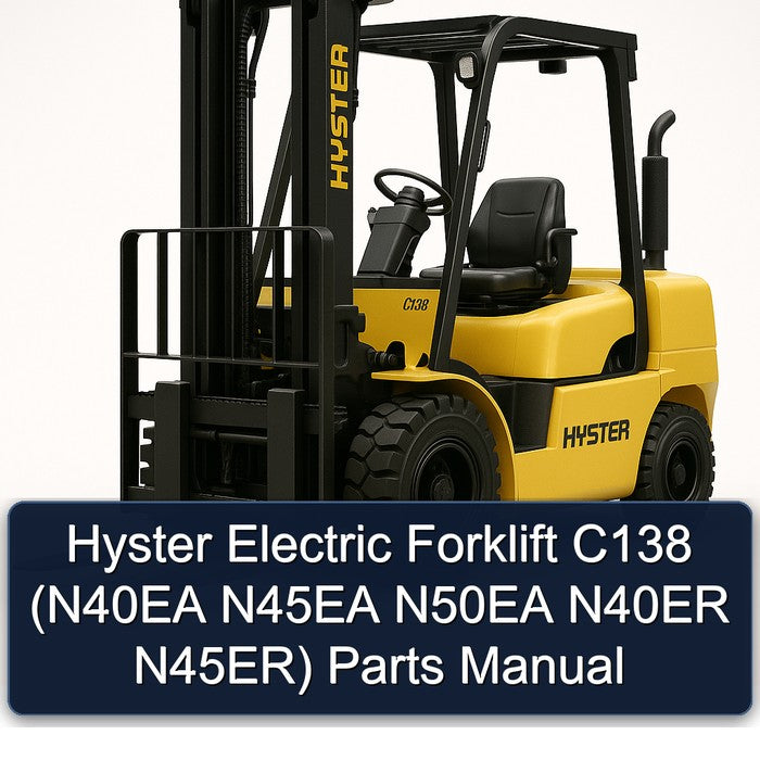 Hyster Electric Forklift C138 (n40ea N45EA N50EA N40ER N45er) Parts Catalog