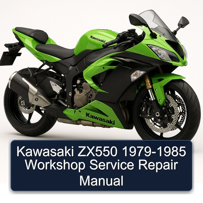 1979-1985 Kawasaki ZX Models ZX550 Service Repair Workshop Manual PDF