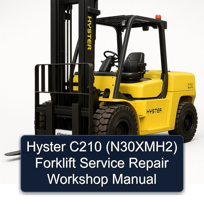 Hyster C210 (N30XMH2) Forklift Service Repair Workshop Manual PDF