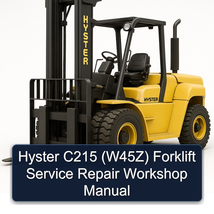 Hyster C215 (W45Z) Forklift Service Repair Workshop Manual PDF