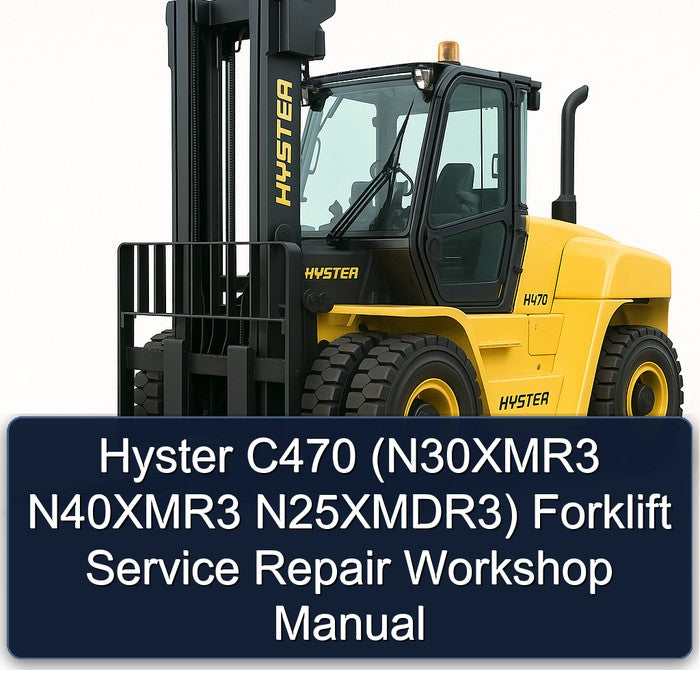 Hyster C470 (n30xmr3 N40xmr3 N25xmdr3) Forklift Service Repair Workshop Manual PDF