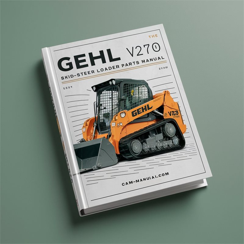 Gehl V270 SKID-STEER Loader Parts Catalog PDF