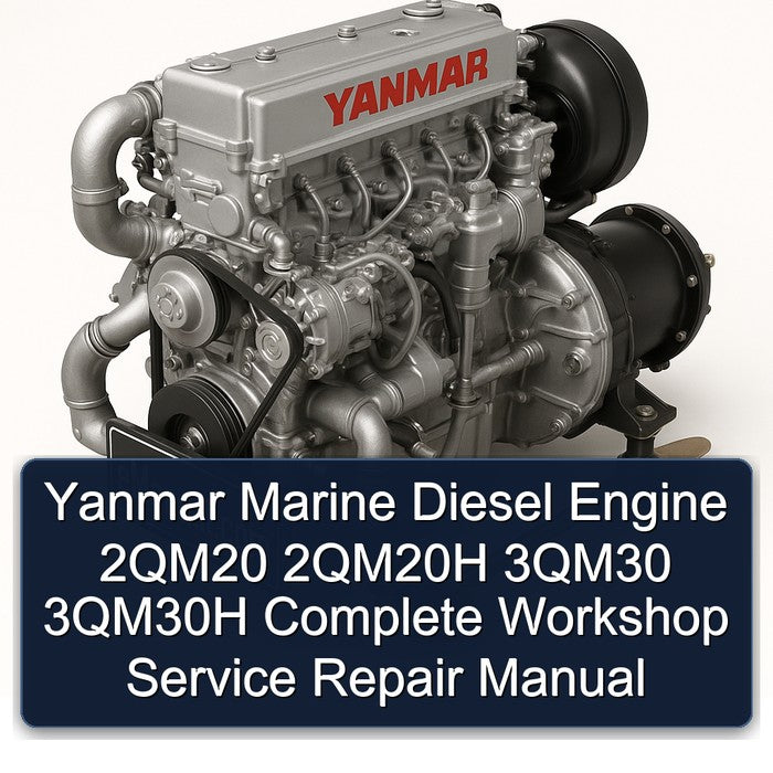 Yanmar Marine Diesel Engine 2qm20 2qm20h 3qm30 3qm30h Service Repair Workshop Manual PDF