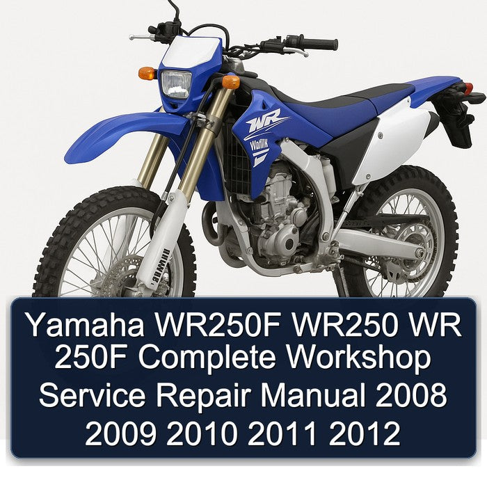 2008-2012 Yamaha WR Models WR250F WR250 250F Service Repair Workshop Manual PDF