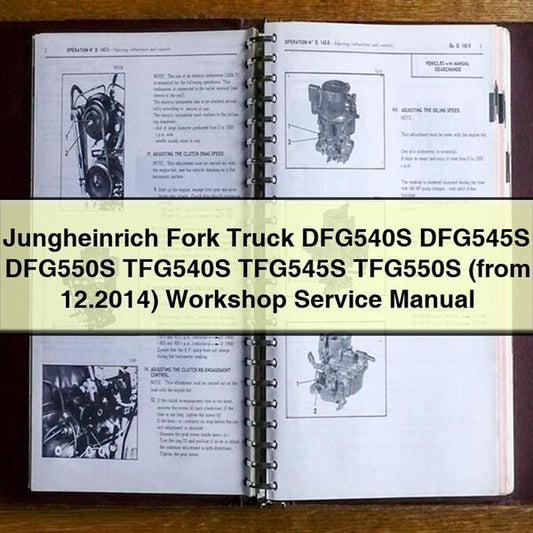 2014 Jungheinrich Fork Truck DFG540S DFG545S DFG550S TFG540S TFG545S TFG550S (from 12. ) Service Repair Workshop Manual