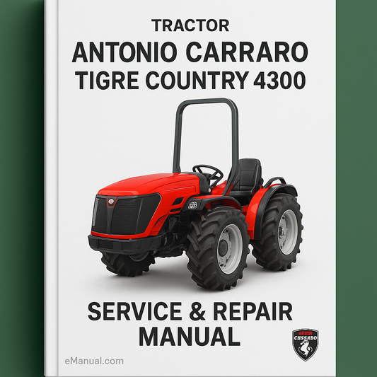 Antonio Carraro Tigre Country 4300 Tractor Service Repair Manual