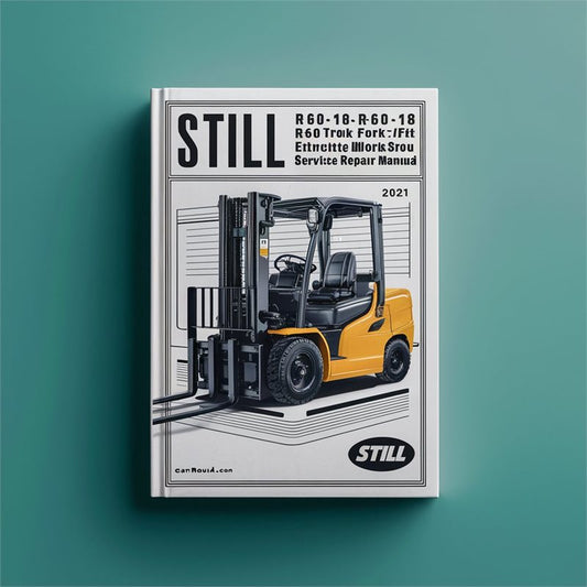 Still R60-16 R60-18 R60-20 Electric Fork Truck Forklift Service Repair Workshop Manual