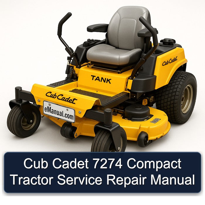 Cub Cadet 7274 Compact Tractor Service Repair Workshop Manual PDF