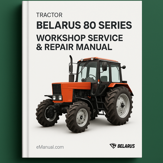 Belarus 80 series Tractor Workshop Service Repair Manual