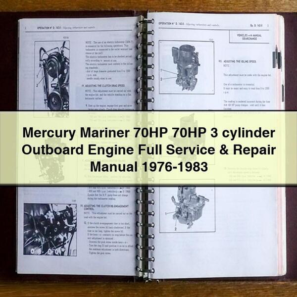 1976-1983 Mercury Mariner 70HP 3 Cylinder Outboard Engine Service Repair Workshop Manual PDF