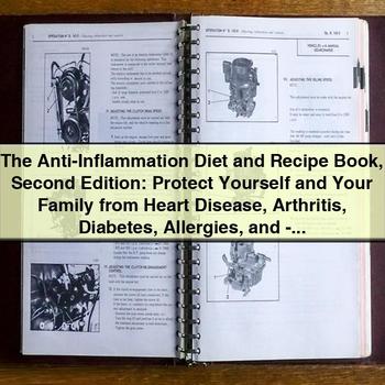 The Anti-Inflammation Diet and Recipe Book Second Edition