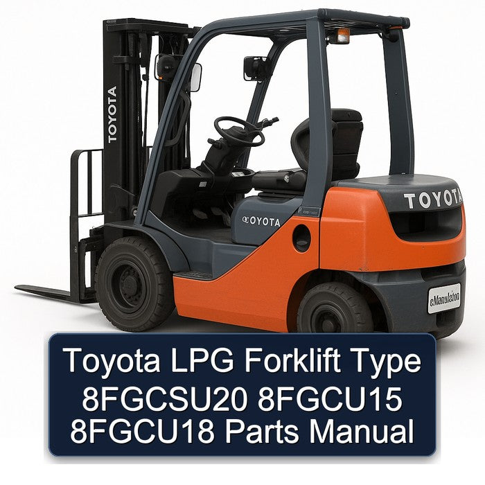 Toyota LPG Forklift Type 8fgcsu20 8fgcu15 8fgcu18 Parts Catalog PDF