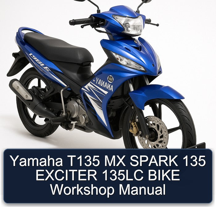 Yamaha 135LC T135 MX Spark 135 Exciter Bike Service Repair Workshop Manual PDF