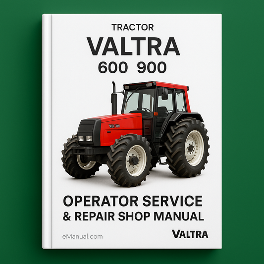 Valtra 600 900 Tractor Operator Service Repair Shop Manual