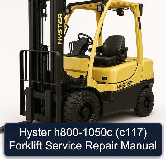 Hyster H800-1050C (C117) Forklift Service Repair Workshop Manual