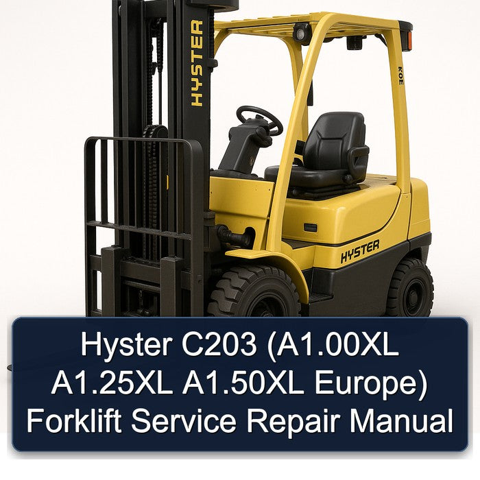 Hyster C203 (a1.00xl A1.25xl A1.50xl Europe) Forklift Service Repair Workshop Manual