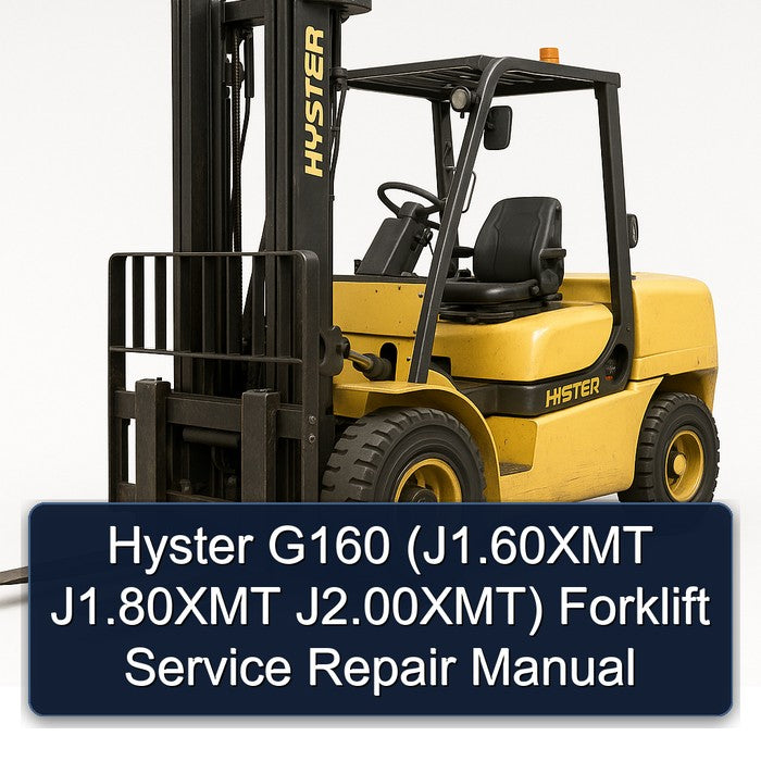 Hyster G160 (j1.60xmt J1.80xmt J2.00xmt) Forklift Service Repair Workshop Manual