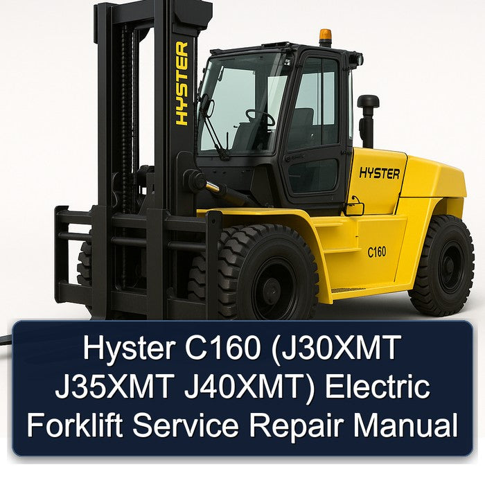 Hyster C160 (j30xmt J35XMT J40xmt) Electric Forklift Service Repair Workshop Manual PDF