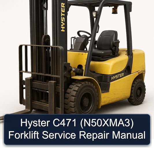 Hyster C471 (N50XMA3) Forklift Service Repair Workshop Manual