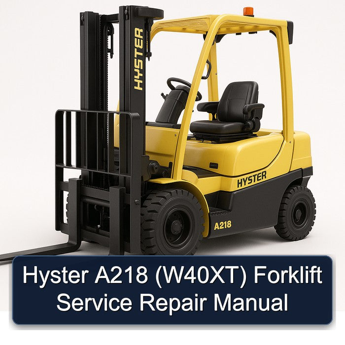 Hyster A218 (W40XT) Forklift Service Repair Workshop Manual PDF