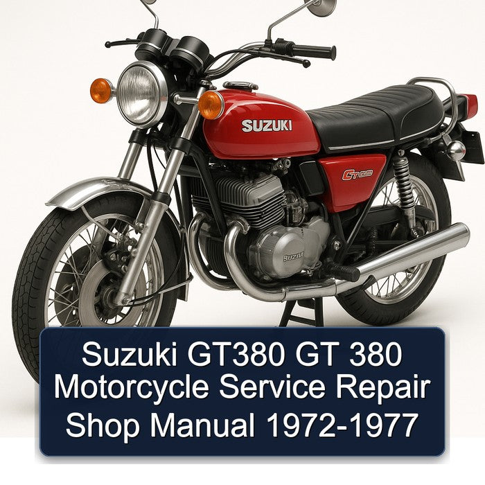 1972-1977 Yamaha GT Suzuki GT380 380 Motorcycle Shop Service Repair Workshop Manual PDF