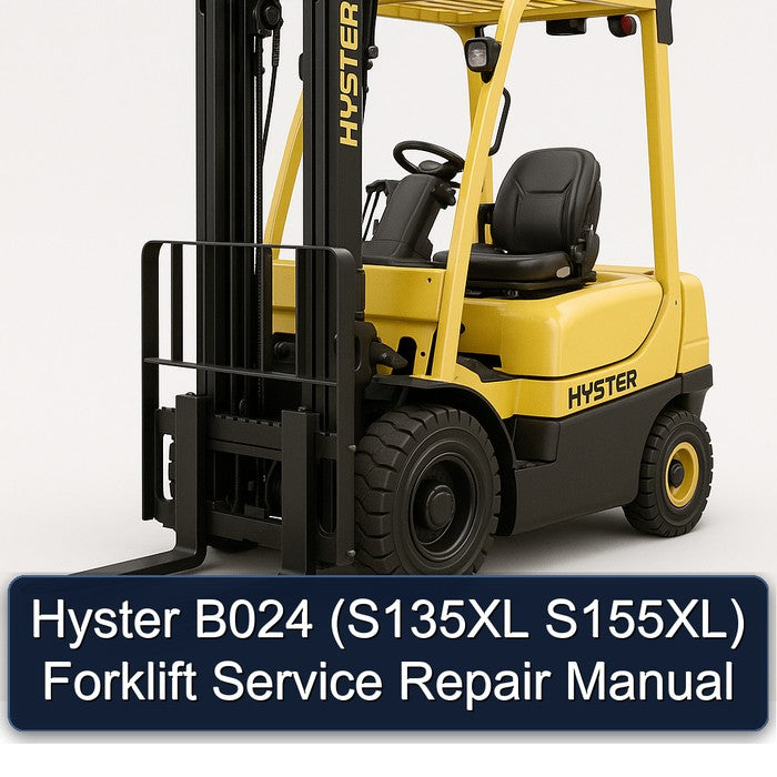 Hyster B024 (s135xl S155xl) Forklift Service Repair Workshop Manual PDF