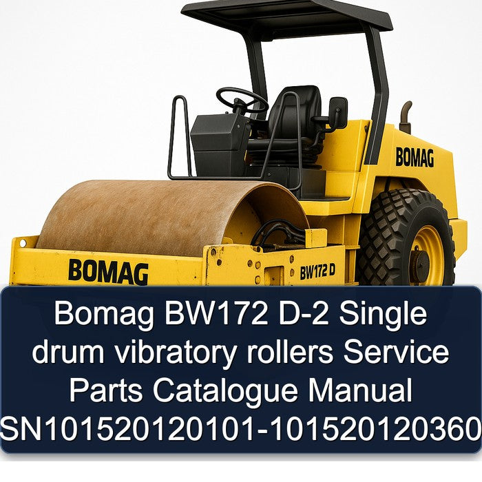 Bomag BW172 D-2 Single Drum Vibratory Rollers Sn101520120101-101520120360 Parts Catalog PDF