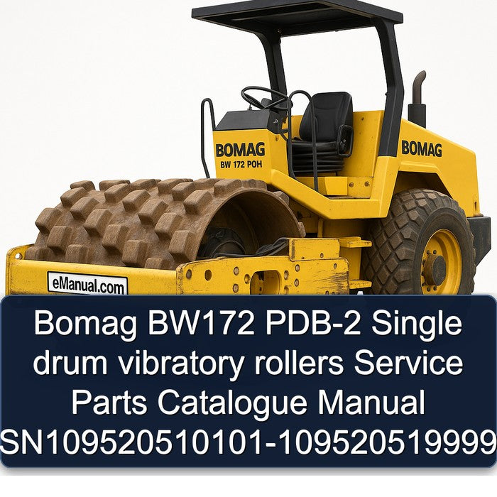 Bomag BW172 PDB-2 Single Drum Vibratory Rollers Sn109520510101-109520519999 Parts Catalog PDF