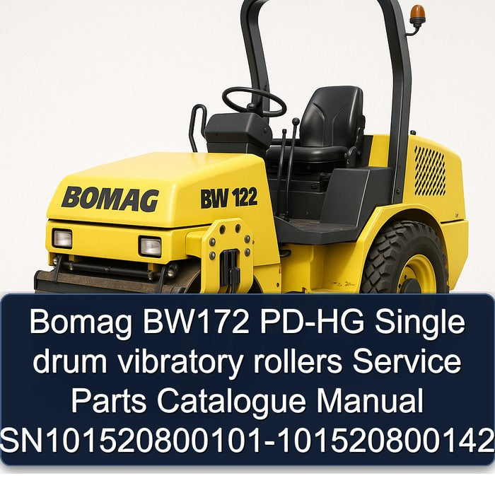 Bomag BW172 PD-HG Single Drum Vibratory Rollers Sn101520800101-101520800142 Parts Catalog PDF
