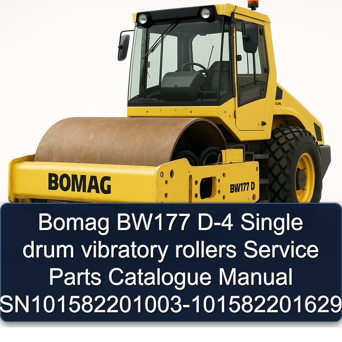 Bomag BW177 D-4 Single Drum Vibratory Rollers Sn101582201003-101582201629 Parts Catalog PDF