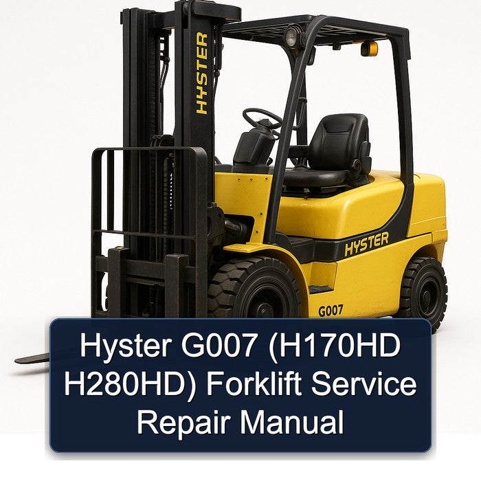 Hyster G007 (h170hd H280hd) Forklift Service Repair Workshop Manual PDF