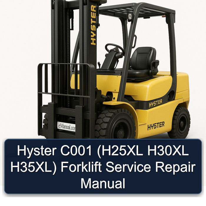Hyster C001 (h25xl H30XL H35xl) Forklift Service Repair Workshop Manual PDF
