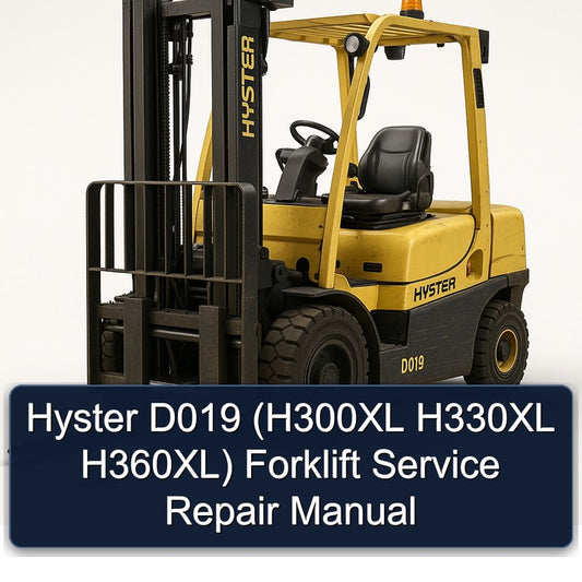 Hyster D019 (h300xl H330XL H360xl) Forklift Service Repair Workshop Manual