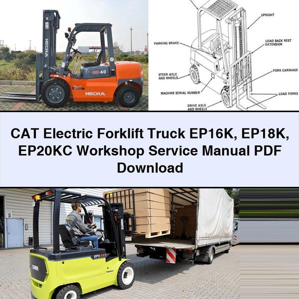 CAT Electric Forklift Truck EP16K EP18K EP20KC Service Repair Workshop Manual PDF