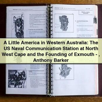 A Little America in Western Australia: The US Naval Communication Station at North West Cape