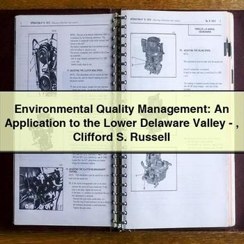 Environmental Quality Management: An Application to the Lower Delaware Valley-Clifford S. Russell