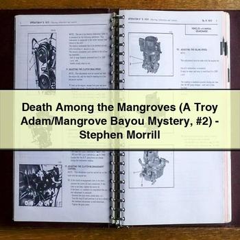 Death Among the Mangroves (A Troy Adam/Mangrove Bayou Mystery #2)-Stephen Morrill