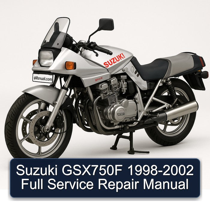 1998-2002 Suzuki GSX Series GSX750F Service Repair Workshop Manual PDF