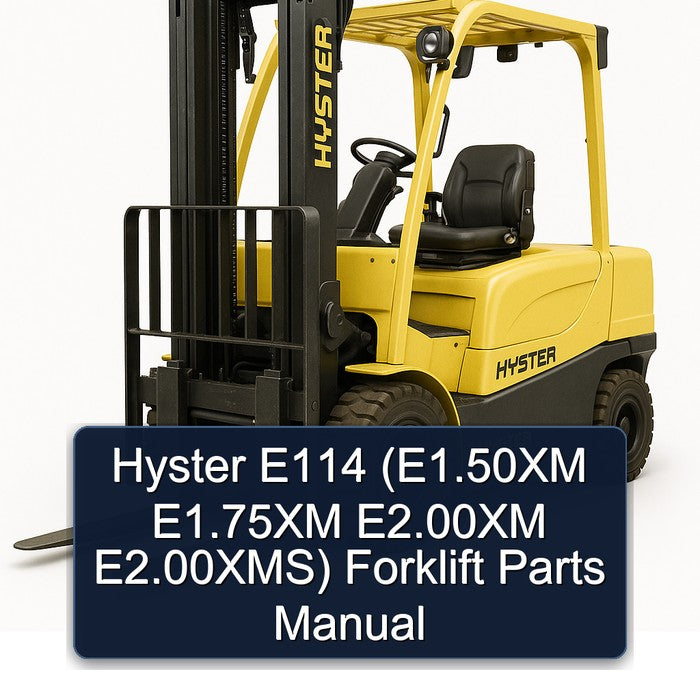 Hyster E114 (e1.50xm E1.75xm E2.00xm E2.00xms) Forklift Parts Catalog PDF