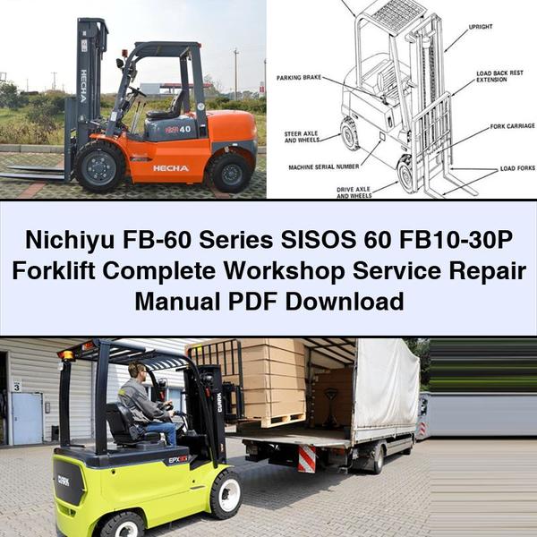 Nichiyu FB-60 Series Sisos 60 FB10-30P Forklift Service Repair Workshop Manual PDF