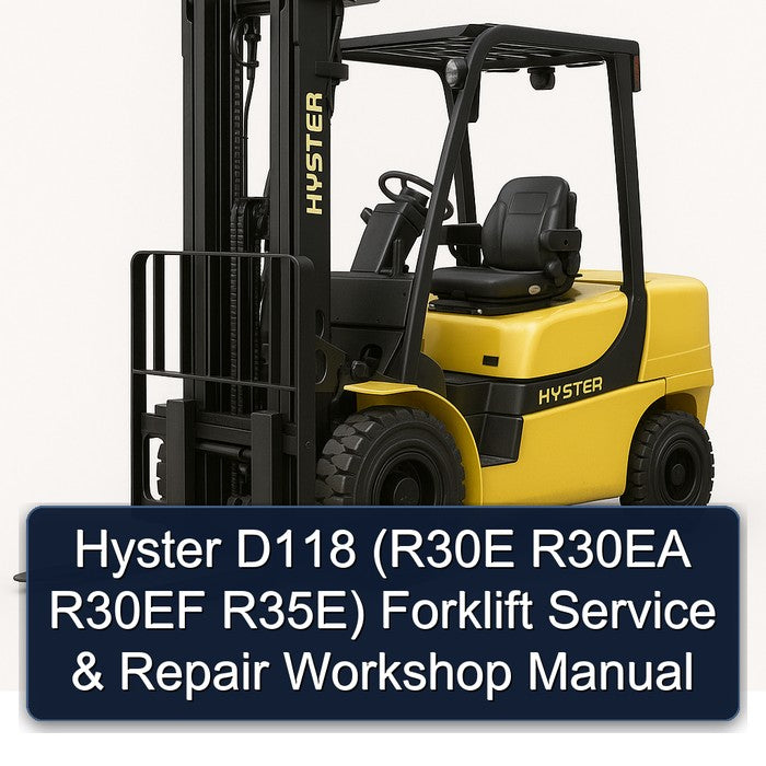 Hyster D118 (r30e R30EA R30EF R35e) Forklift Service Repair Workshop Manual PDF