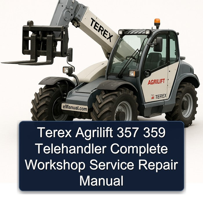 Terex Agrilift 357 359 Telehandler Service Repair Workshop Manual PDF