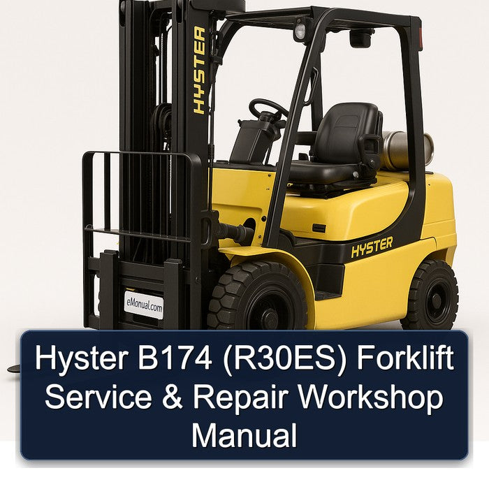 Hyster B174 (R30ES) Forklift Service Repair Workshop Manual PDF