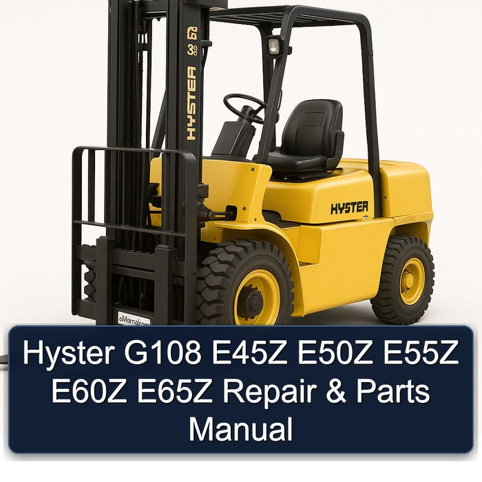Hyster G108 E45Z E50Z E55Z E60Z E65Z Parts Catalog PDF