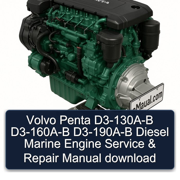 Volvo Penta D3-130a-b D3-160a-b D3-190a-b Diesel Marine Engine Service Repair Workshop Manual PDF